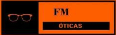 FM Óticas